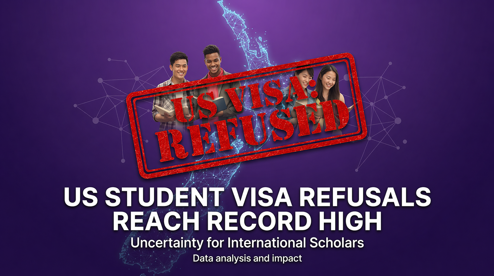US Student Visa Refusals Reach Record High